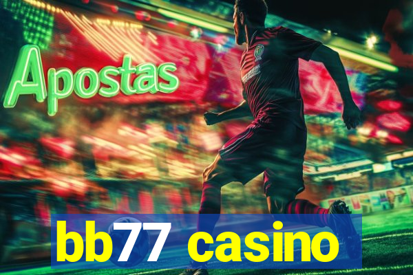 bb77 casino